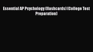 Read Essential AP Psychology (flashcards) (College Test Preparation) Ebook