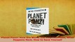 Download  Planet Ponzi How the World Got Into This Mess What Happens Next How to Save Yourself Read Online