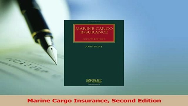 Read Marine Cargo Insurance Second Edition PDF Online