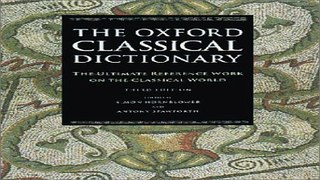 Read The Oxford Classical Dictionary  Book and CD ROM Ebook pdf download