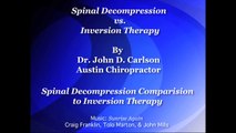 Spinal Decompression Vs. Inversion Therapy - Austin Chiropractor - Carlson Chiropractic