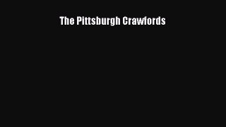 [PDF] The Pittsburgh Crawfords [Download] Full Ebook