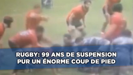 Rugby: 99 ans de suspension pour un énorme coup de pied dans la tête