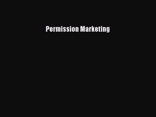 Unlock Free Access to Permission Marketing PDF 📖