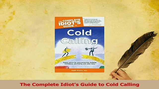 Read The Complete Idiots Guide to Cold Calling Ebook Free