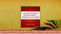 Download  Study on the Auditing Theory of Socialism with Chinese Characteristics Revised Edition  EBook