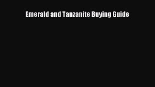 Read Emerald and Tanzanite Buying Guide Ebook Free