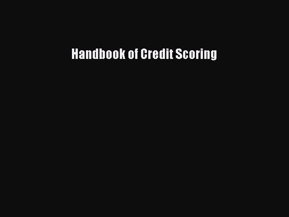 Read Handbook of Credit Scoring Ebook Free