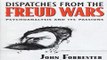 Download Dispatches from the Freud Wars  Psychoanalysis and Its Passions
