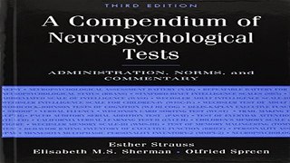 Download A Compendium of Neuropsychological Tests  Administration  Norms  and Commentary