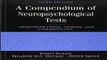 Download A Compendium of Neuropsychological Tests  Administration  Norms  and Commentary