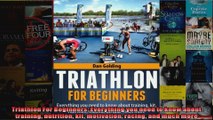 Read  Triathlon For Beginners Everything you need to know about training nutrition kit  Full EBook