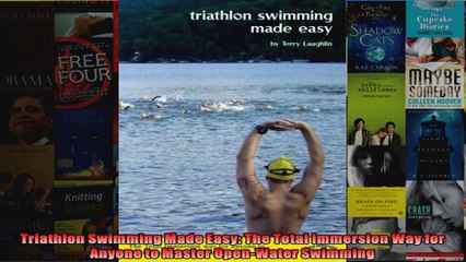 Download  Triathlon Swimming Made Easy The Total Immersion Way for Anyone to Master OpenWater Full EBook Free