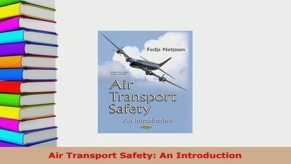 Download  Air Transport Safety An Introduction Download Full Ebook