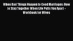 [PDF] When Bad Things Happen to Good Marriages: How to Stay Together When Life Pulls You Apart