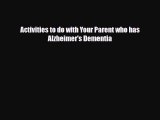 Download ‪Activities to do with Your Parent who has Alzheimer's Dementia‬ Ebook Free