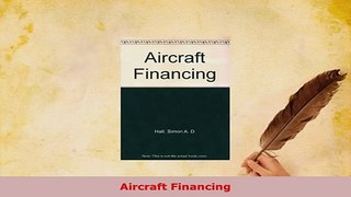 PDF  Aircraft Financing Read Full Ebook