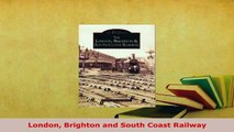 Download  London Brighton and South Coast Railway Read Full Ebook