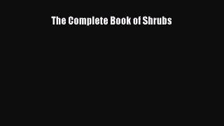 Read The Complete Book of Shrubs Ebook Free