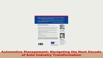 Download  Automotive Management Navigating the Next Decade of Auto Industry Transformation Read Online