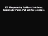 Read iOS 5 Programming Cookbook: Solutions & Examples for iPhone iPad and iPod touch Apps Ebook