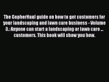 Read The GopherHaul guide on how to get customers for your landscaping and lawn care business