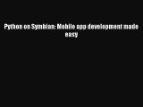 Download Python on Symbian: Mobile app development made easy Ebook Online