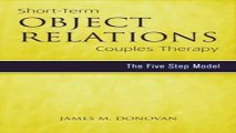 Download Short Term Object Relations Couples Therapy  The Five Step Model