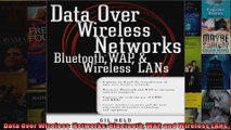 DOWNLOAD PDF  Data Over Wireless  Networks Bluetooth WAP and Wireless LANs FULL FREE