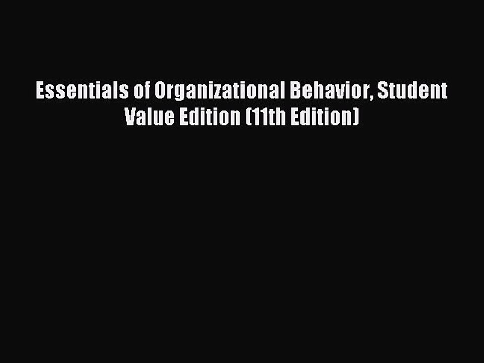 Download Essentials of Organizational Behavior Student Value Edition (11th Edition) PDF Free