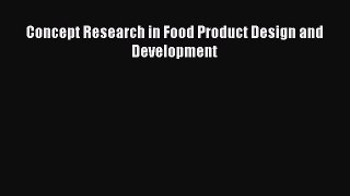 Download Concept Research in Food Product Design and Development PDF Free