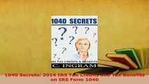 PDF  1040 Secrets 2014 IRS Tax Credits and Tax Benefits on IRS Form 1040  EBook