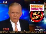 Lou Dobbs Dunkan Donuts Against Illegal Hire