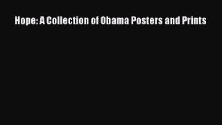 PDF Hope: A Collection of Obama Posters and Prints  EBook