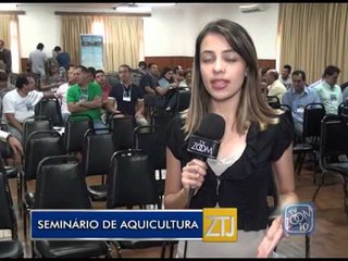 08-12-2014 - SEMINÁRIO AQUICULTURA - ZOOM TV JORNAL