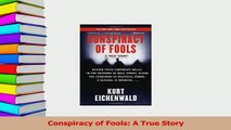 Read  Conspiracy of Fools A True Story Ebook Free