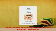 Read  Inside the Mind of the Shopper The Science of Retailing paperback Ebook Free