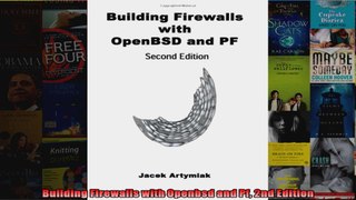 DOWNLOAD PDF  Building Firewalls with Openbsd and Pf 2nd Edition FULL FREE