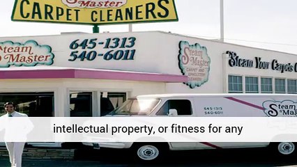 Steam Master Carpet Cleaning - Disclaimer