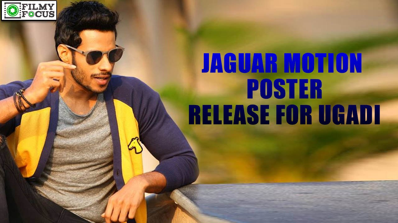 'Jaguar' Motion Poster Release For Ugadi | filmyfocus.com