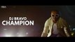 Dwayne -DJ- Bravo - Champion (Official Song) - YouTube