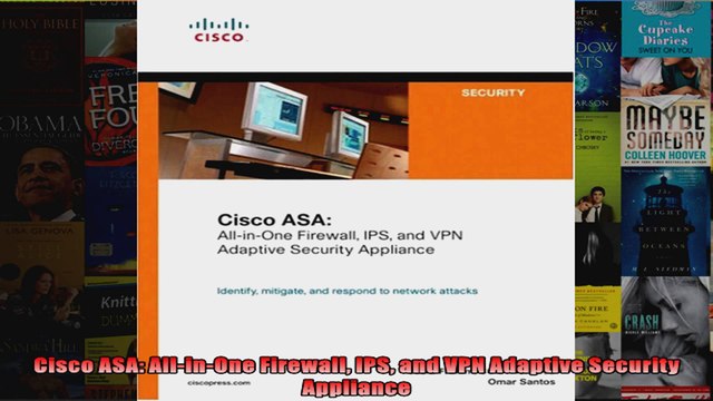 DOWNLOAD PDF Cisco ASA AllinOne Firewall IPS and VPN Adaptive Security Appliance FULL FREE