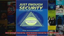 DOWNLOAD PDF  Just Enough Security Information Security for Business Managers FULL FREE