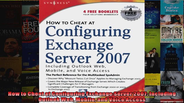 DOWNLOAD PDF How to Cheat at Configuring Exchange Server 2007 Including Outlook Web Mobile and Voice FULL FREE