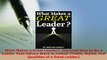 Download  What Makes a Great Leader Discover How to Be a Leader That Others Want to Follow Traits Free Books