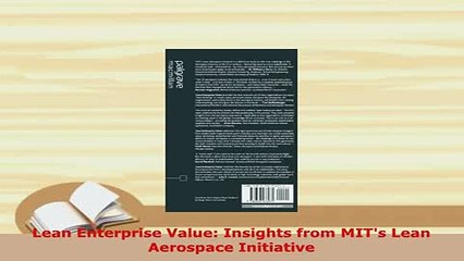 Download  Lean Enterprise Value Insights from MITs Lean Aerospace Initiative PDF Book Free