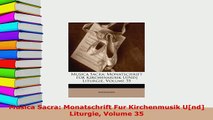 Download  Musica Sacra Monatschrift Fur Kirchenmusik Und Liturgie Volume 35 PDF Online