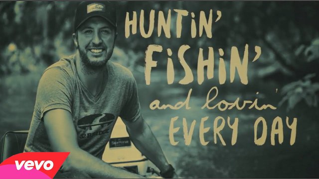 Luke Bryan Huntin' Fishin' and Lovin' Every Day Music Video 2016