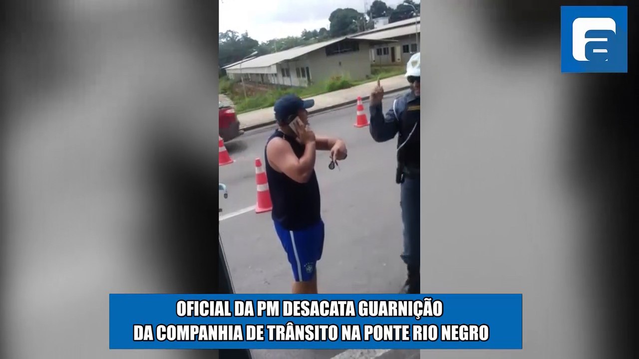 PM desacata guarnição na ponte Rio Negro
