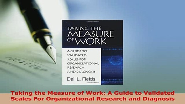 Download Taking the Measure of Work A Guide to Validated Scales For Organizational Research and Download Full Ebook